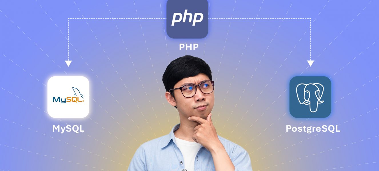 Blog_Mar23_When-to-Choose-PostgreSQL-Over-MySQL-for-Your-PHP-Projects